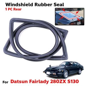Rear Windscreen Rubber Seal Weatherstrip Fits Datsun Fairlady 280ZX Sport S130 - Picture 1 of 7