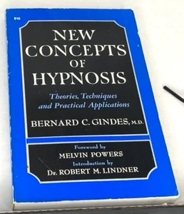 preowned, NEW CONCEPTS OF HYPNOSIS, Bernard Gindes MD, paper, 262 pages, VGC - Picture 1 of 5