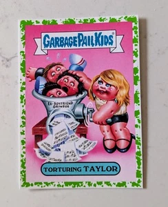 Garbage Pail Kids Torturing Taylor Battle of the Bands 12a Pop (Green) - Picture 1 of 2