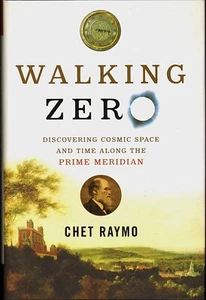 WALKING ZERO-Chet Raymo-Astronomy/Geology/Evolution/Physics/NEW/HB/DJ/Illustrat. - Imagen 1 de 3