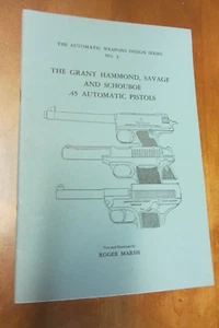 Grant Hammond Savage Schouboe .45 Pistol numbered signed oop Roger Marsh 1945 - Picture 1 of 15