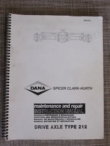 Dana Spicer Clark Hurth type 212 off-road Axle Repair & Maintenance Manual - Picture 1 of 12