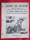 Vintage Super Six Senior Loader John Deere Gm Tractor Ad Info Sheet Brochure