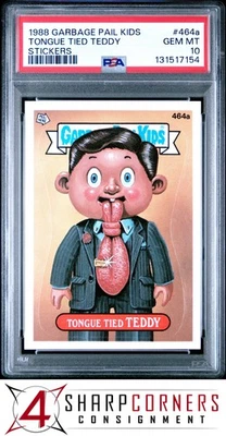 1988 GARBAGE PAIL KIDS STICKERS #464a TONGUE TIED TEDDY SERIES 12 PSA 10 - Image 1 of 3