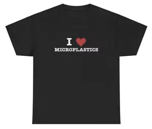 Camiseta I Love Microplastics Camiseta Divertida Extrañamente Específica Weirdcore Unhinged Meme - Imagen 1 de 3