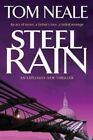 Steel Rain (Export & Airside Only), Neale, Tom