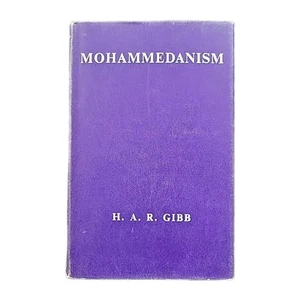Mohammedanism By HAR Gibb 1964 Hardcover w DJ Oxford University Press Muslim - Picture 1 of 11