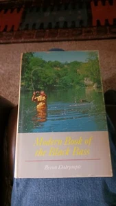 The Modern Book of the Black Bass- Byron Dalrymple, 1972 HC W/DJ  - Picture 1 of 8