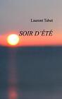 Soir d't by Laurent Tabet (French) Paperback Book