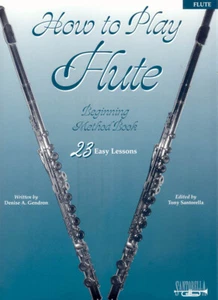 How to Play Flute in 23 Easy Lessons * Shipped Directly from Publisher! - Picture 1 of 2