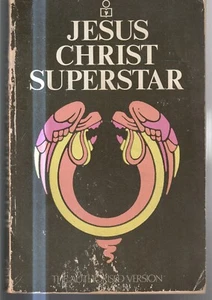 MEMORABILIA ,JESUS CHRIST SUPERSTAR , AUTHORIED VERSION 1970 1ST ED comp BRAUN - Picture 1 of 1