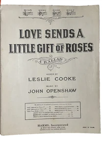 Love Sends A Little Gift of Roses 1919 Sheet Music by John Openshaw Leslie Cooke - Picture 1 of 4