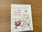 Belleek Irish Porcelain - Illustrated Guide to Over 2000 Pieces.  SIGNED!!   
