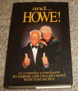 Und Howe - Gordie Howe & Colleen Howe. Signierte Hardcover Ausgabe - Bild 1 von 3