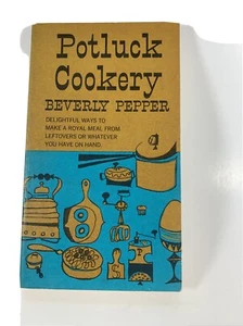 1955 Potluck Cookery Beverly Pepper Vintage Paperback Cookbook - Bild 1 von 5