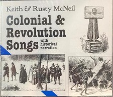 Keith & Rusty McNeil Colonial & Revolution Songs Audio CD
