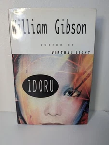 Idoru - Hardcover By Gibson, William - LIKE NEW 1st Edition - Picture 1 of 4