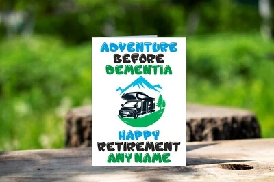 Personalised Motorhome Retirement Card - Adventure Before Dementia - Fun Cards - Image 1 of 3