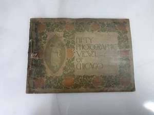 fifty photographic views of chicago William R. Arntz Decorator c. 1896 - Picture 1 of 11