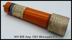 1314154B ~ Westinghouse 1314154B 80E Amps BA Fuse Refill Unit 15kV ~ Used - Picture 1 of 2