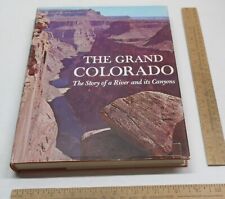The GRAND COLORADO - The Story of a River and its Canyons - illustrated hb BOOK