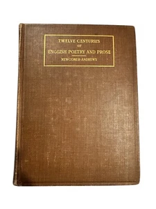 Antique Book Twelve Centuries Of English Poetry And Prose 1910 Newcomer -Andrews - Imagen 1 de 9