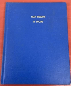 Arab Breeding in Poland by Dr. Edward Skorkowski, PhD, ScD, Hardcover 1969 RARE - Picture 1 of 19
