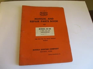 1940's-50's ?? BANTAM MODEL M-49 5 TONN3/8 YD CRANE-SHOVEL REPAIR PARTS MANUAL - Picture 1 of 1