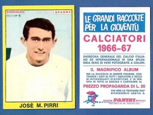 FIGURINA CALCIATORI PANINI 1966/67 - NUOVA/NEW - JOSE PIRRI - Foto 1 di 1