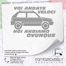 Adesivo Voi Andate Veloci... Fiat Panda 4x4 Offroad- Tuning Sticker Decal FT02-4