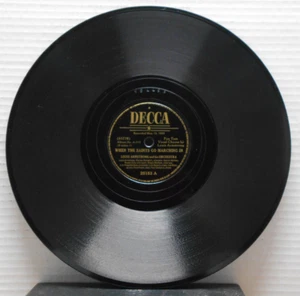 When the Saints/Bye and Bye/Louis Armstrong (10", 78 rpm, Decca, 25153) - Picture 1 of 2