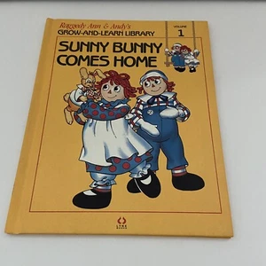 Raggedy Ann & Andy’s Library: Sunny Bunny Comes Home Hardcover Kinderbuch HC - Bild 1 von 11