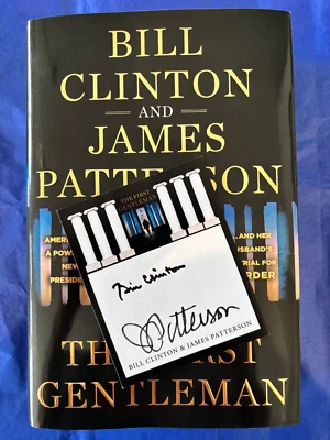 BILL CLINTON & JAMES PATTERSON The First Gentleman Book w/ SIGNED BOOKPLATE New - Image 1 of 4
