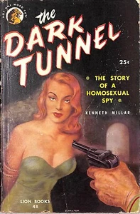 "The Dark Tunnel The Story Of A Homosexual Spy" 1950 MILLAR, Kenneth - Imagen 1 de 5