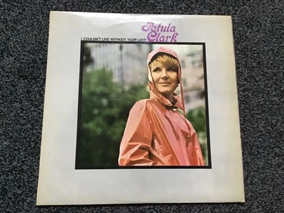 PETULA CLARK - I COULDN’T LIVE WITHOUT YOUR LOVE 1966 MONO LP PYE NPL 18148 EX+ Foto 1 de 4