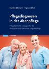 Marlies Ehmann Ingrid Volkel  Pflegediagnosen In Der Altenpflege