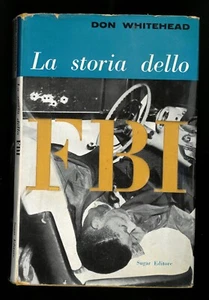 La storia dello FBI Don Whitehead Sugar Editore 1958 - Bild 1 von 1