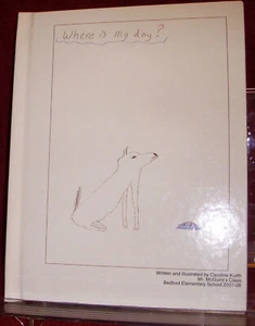 Where Is My Dog 2007 Bedford Elementary School Children Kurth McGuire - Picture 1 of 11