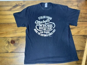 Vintage Stolen From Mabel’s Whore House Las Vegas T Shirt Size XL Black 2006 - Picture 1 of 9