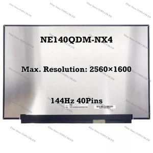 NE140QDM-NX4 14.0 " WQXGA 2560×1600 144Hz Laptop LED LCD Screen 40 Pins NEW - Picture 1 of 1