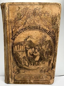 McGuffey’s New Eclectic Spelling Book 1865 Electrotype Edition Antique Textbook - Picture 1 of 6