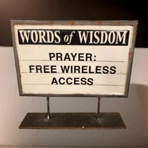 "Words Of Wisdom Prayer: Free Wireless Access" SIGN Freestanding Metal - Picture 1 of 7
