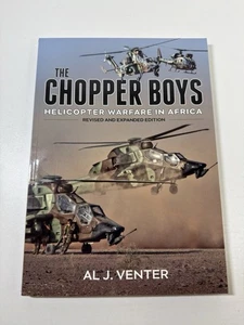 The Chopper Boys: Helicopter Warfare in Africa by Al J. Venter SC - Picture 1 of 7