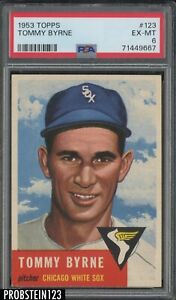 1953 Topps #123 Tommy Byrne Chicago White Sox PSA 6 EX-MT