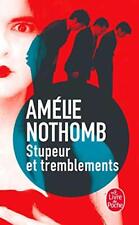 Stupeur Et Tremblements By Nothomb Amelie