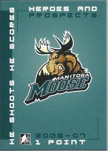 2006-07 ITG Heroes & Prospects AHL League MANITOBA MOOSE LOGO Shoots He Scores