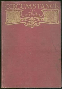 Circumstance S. Weir Mitchell 1901 Victorian Fiction Hardcover - Picture 1 of 1