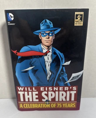 Will Eisners The Spirit A Celebration of 75 Years 2015 HC DJ DC Comics - Image 1 of 4