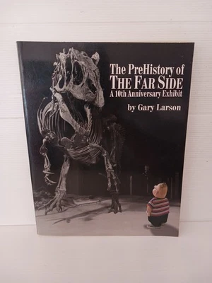 The Prehistory of The Far Side a 10th Anniversary Exhibit by Gary Larson - image 1 of 4