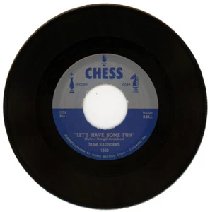 SLIM SAUNDERS "LET'S HAVE SOME FUN c/w GET AWAY" 1954 BLUES - Picture 1 of 1